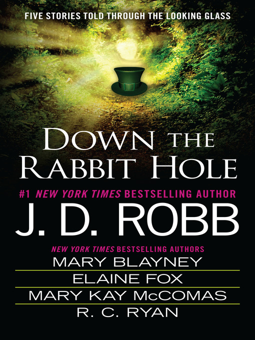 Title details for Down the Rabbit Hole by J. D. Robb - Wait list
